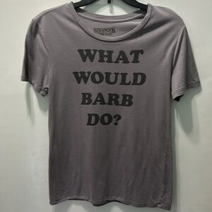 OG Stranger Things “What would Barb do” officially licensed t- shirt.
